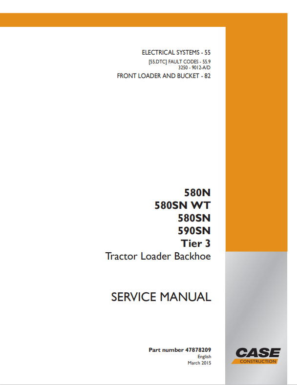 Case 580N, 580SN WT, 580SN, 590SN Tire 3 Tractor Loader Backhoe Service Manual 47878209 PDF