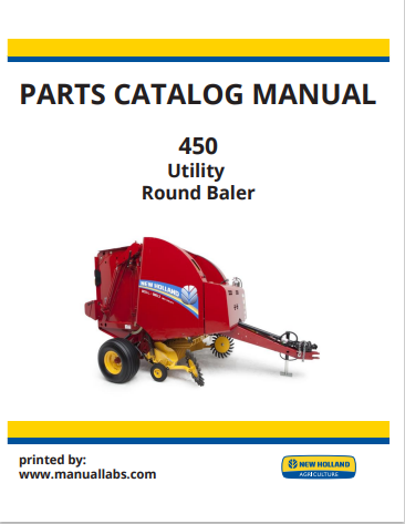 New Holland 450 Round Baler Parts Catalogue Manual 3/11 PDF