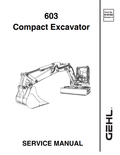 GEHL 603 COMPACT EXCAVATOR SERVICE MANUAL 918160 - PDF
