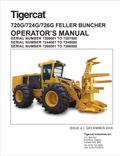 Tigercat 720G, 724G, 726G Feller Buncher Operator Manual 47054AENG