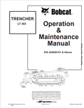 BOBCAT LT303 TRENCHER OPERATION AND MAINTENANCE MANUAL 6901765 PDF