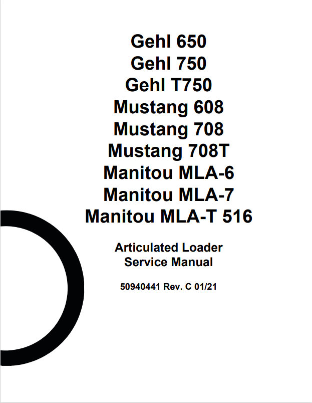 MUSTANG Gehl 650, 750, T750, 608, 708, 708T Manitou MLA-6, MLA-7, MLA-T 516 ARTICULATED LOADER SERVICE EMANUAL 50940441 - PDF