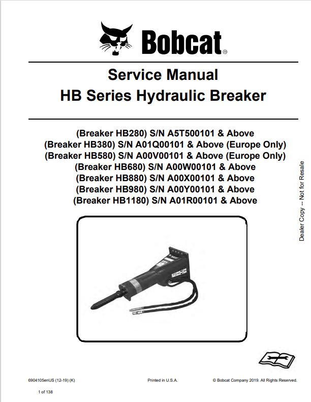 BOBCAT HB280, HB380, HB580, HB680, HB880, HB980, HB1180 HB SERIES HYDRAULIC BREAKER SERVICE MANUAL 6901152 PDF