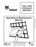 BOBCAT 1250, 1250X HYDRAULIC BREAKER OPERATION AND MAINTENANCE MANUAL 6570732 PDF
