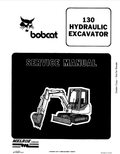 BOBCAT 130 HYDRAULIC EXCAVATOR SERVICE MANUAL 6570485 PDF