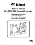 BOBCAT 331, 331E, 334 COMPACT EXCAVATOR SERVICE MANUAL 6986943 PDF