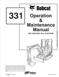 BOBCAT 331 LOADER OPERATION AND MAINTENANCE MANUAL 6724466 PDF