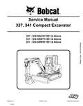 BOBCAT 337, 341 COMPACT EXCAVATOR SERVICE MANUAL 6986746 PDF