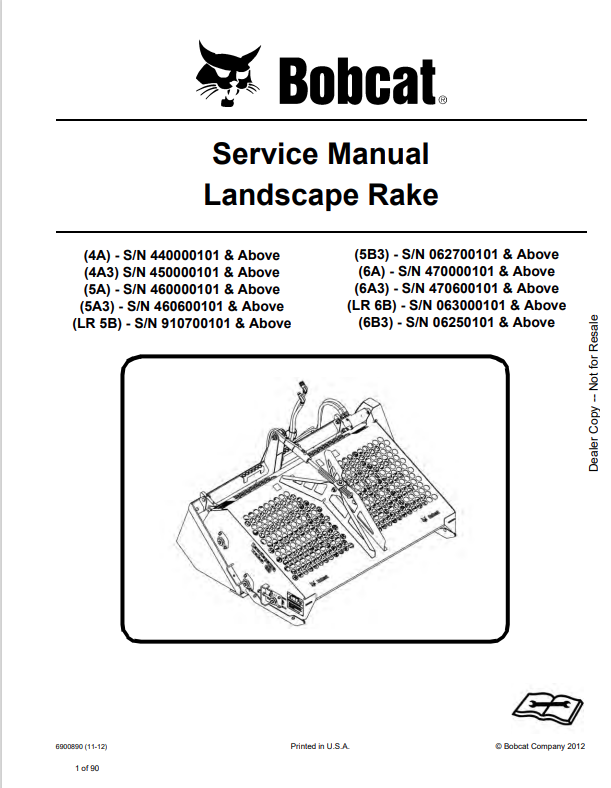 BOBCAT 4A, 4A3, 5A, 5A3, LR 5B, 5B3, 6A, 6A3, LR 6B, 6B3 LANDSCAPE RAKE SERVICE MANUAL 6900890 PDF