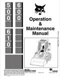 BOBCAT 500, 600, 610 LOADER OPERATION AND MAINTENANCE MANUAL 6545596 PDF