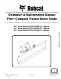 BOBCAT 54, 69, 84 FRONT COMPACT TRACTOR SNOW BLADE OPERATION AND MAINTENANCE MANUAL 6990008 PDF