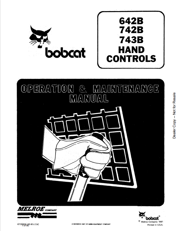 BOBCAT 642B, 742B, 743B HAND CONTROLS LOADER OPERATION AND MAINTENANCE MANUAL 6720910 PDF