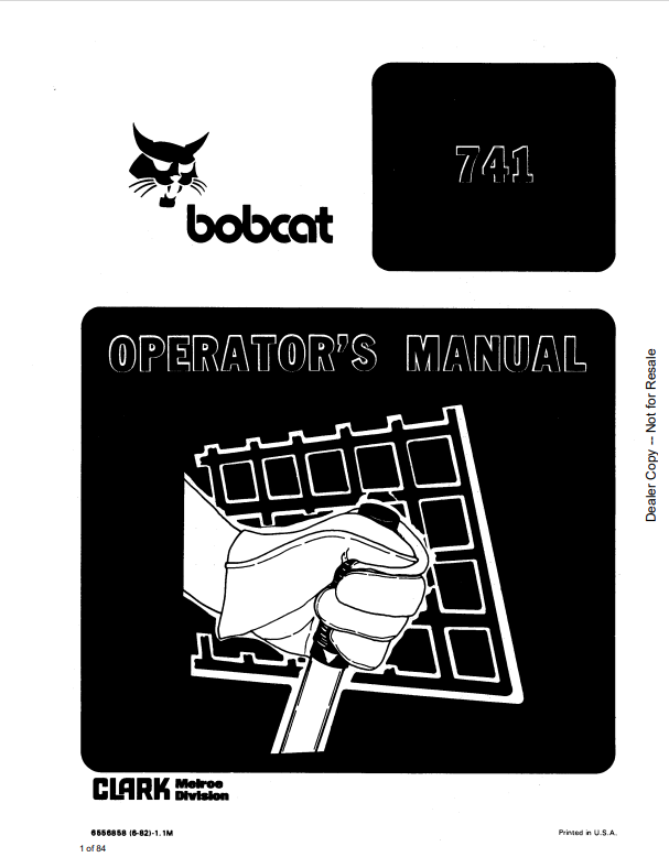 BOBCAT 741 LOADER OPERATOR MANUAL 6556858 PDF