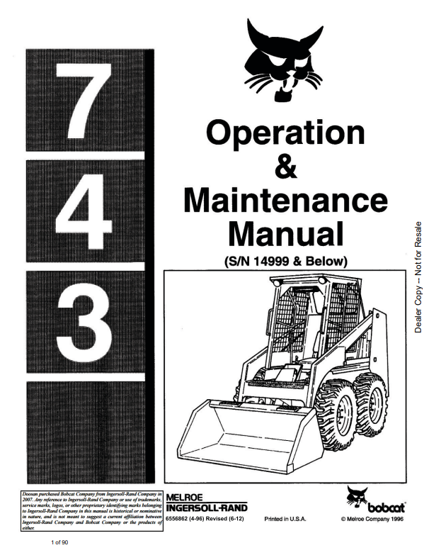 BOBCAT 743 LOADER OPERATION AND MAINTENANCE MANUAL 6556862 PDF