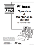BOBCAT 753 LOADER OPERATION AND MAINTENANCE MANUAL 6900438 PDF