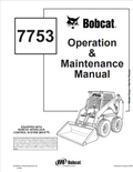 BOBCAT 7753 LOADER OPERATION AND MAINTENANCE MANUAL 6722920 PDF
