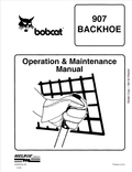 BOBCAT 907 BACKHOE OPERATION AND MAINTENANCE MANUAL 6556979 PDF