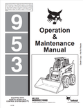BOBCAT 953 LOADER OPERATION AND MAINTENANCE MANUAL 6724087 PDF