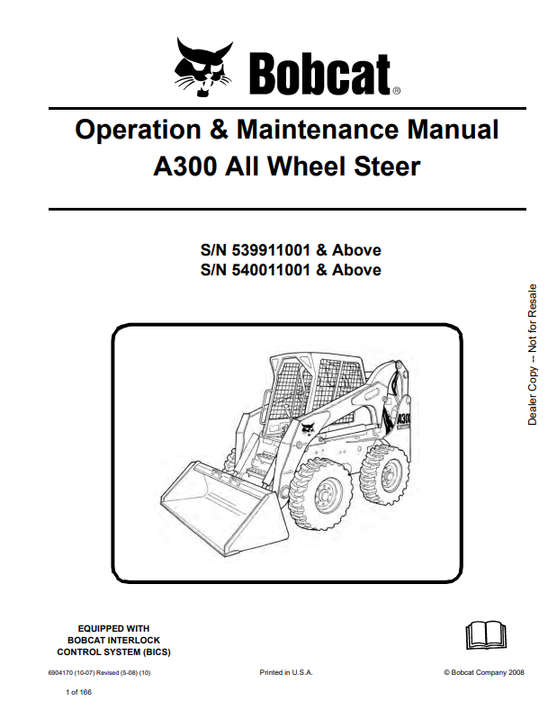 BOBCAT A300 ALL WHEEL LOADER OPERATION AND MAINTENANCE MANUAL 6904170 PDF