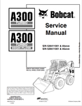 BOBCAT A300 TURBO, A300 TURBO HIGH FLOW SERVICE MANUAL 6902728 PDF