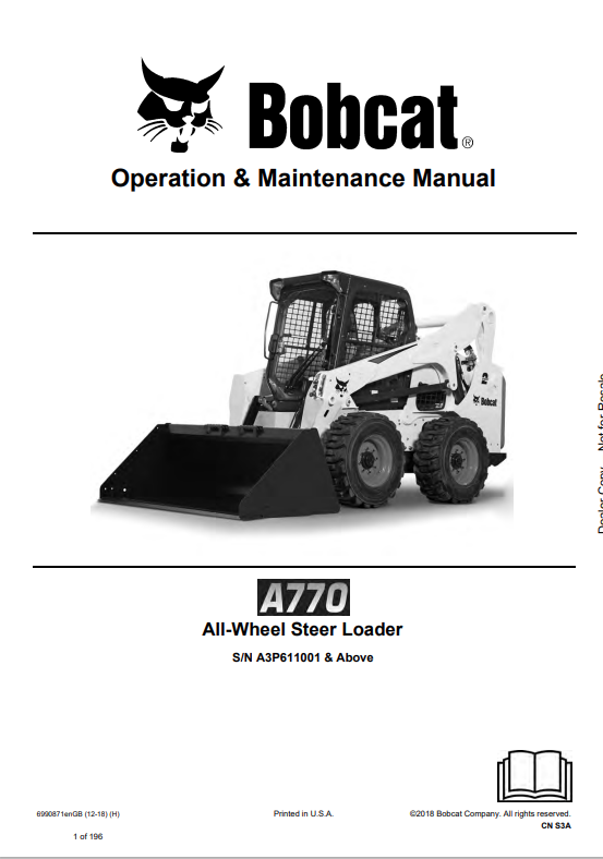 BOBCAT A770 ALL WHEEL STEER LOADER OPERATION AND MAINTENANCE MANUAL 6990871 PDF