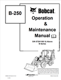 BOBCAT B-250 LOADER BACKHOE OPERATION AND MAINTENANCE MANUAL 6903856 PDF