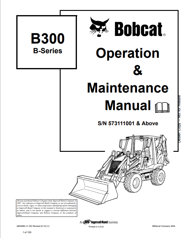 BOBCAT B300 B-SERIES LOADER BACKHOE OPERATION AND MAINTENANCE MANUAL 6903386 PDF