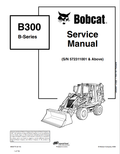 BOBCAT B300 B SERIES BACKHOE LOADER SERVICE MANUAL 6902773 PDF