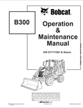 BOBCAT B300 LOADER BACKHOE OPERATION AND MAINTENANCE MANUAL 6901905 PDF