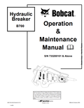 BOBCAT B700 HYDRAULIC BREAKER OPERATION AND MAINTENANCE MANUAL 6901102 PDF