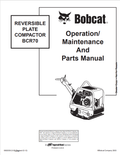 BOBCAT BCR70 REVERSIBLE PLATE COMPACTOR OPERATION, MAINTENANCE AND PARTS MANUAL 6902030 PDF