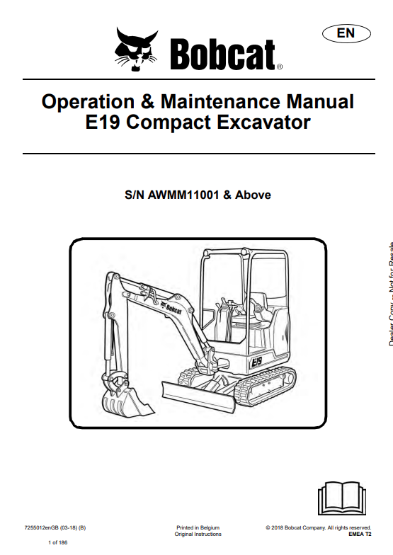 BOBCAT E19 COMPACT EXCAVATOR OPERATION AND MAINTENANCE MANUAL 7255012 PDF