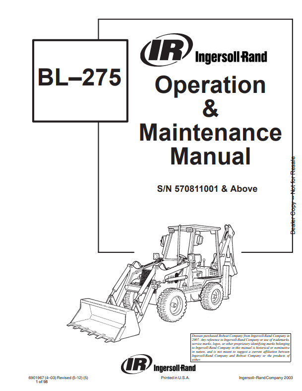 BOBCAT INGERSOLL-RAND BL–275 BACKHOE LOADER OPERATION AND MAINTENANCE MANUAL 6901967 PDF
