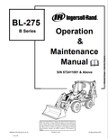 BOBCAT INGERSOLL-RAND BL–275 B SERIES BACKHOE LOADER OPERATION AND MAINTENANCE MANUAL 6902655 PDF