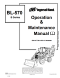 BOBCAT INGERSOLL-RAND BL–570 B SERIES BACKHOE LOADER OPERATION AND MAINTENANCE MANUAL 6902606 PDF