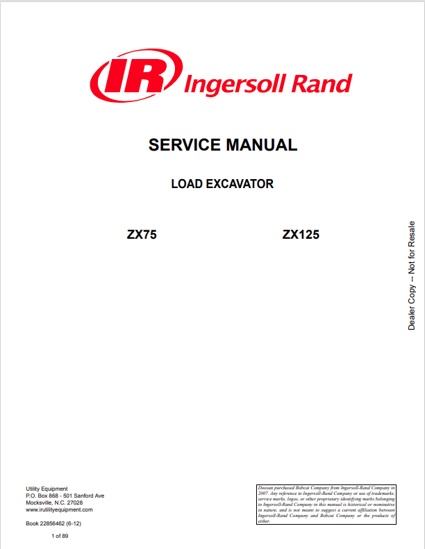 BOBCAT INGERSOLL-RAND UTILITY EQUIPMENT ZX75, ZX125 LOAD EXCAVATOR SERVICE MANUAL 22856462 PDF