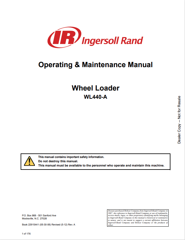BOBCAT INGERSOLL RAND WL440-A WHEEL LOADER OPERATING AND MAINTENANCE MANUAL 22915441 PDF