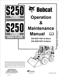 BOBCAT S250 TURBO, S250 TURBO HIGH FLOW OPERATION AND MAINTENANCE MANUAL 6901751 PDF