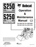 BOBCAT S250 TURBO, S250 TURBO HIGH FLOW OPERATION AND MAINTENANCE MANUAL 6902698 PDF