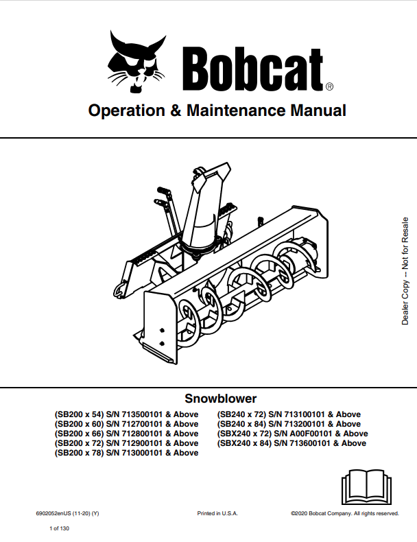 BOBCAT SB200 x 54, SB200 x 60, SB200 x 66, SB200 x 72, SB200 x 78, SB240 x 72, SB240 x 84, SBX240 x 72, SBX240 x 84 SNOWBLOWER OPERATION AND MAINTENANCE MANUAL 6902052 PDF