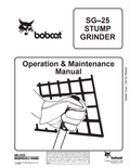 BOBCAT SG–25 STUMP GRINDER OPERATION AND MAINTENANCE MANUAL 6724382 PDF