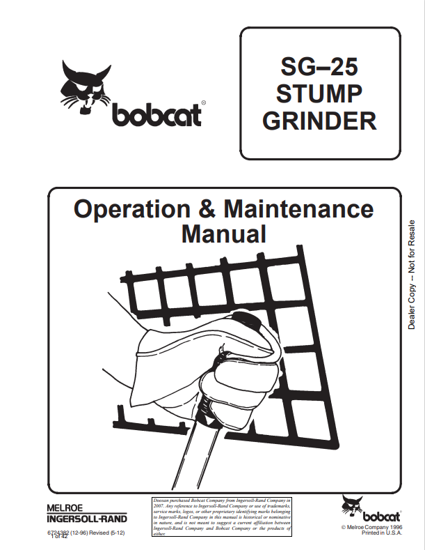 BOBCAT SG–25 STUMP GRINDER OPERATION AND MAINTENANCE MANUAL 6724382 PDF