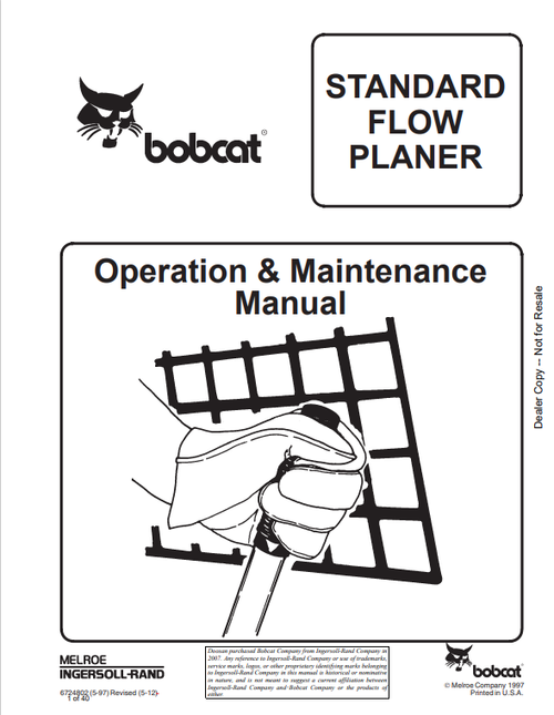BOBCAT STANDARD FLOW PLANER OPERATION AND MAINTENANCE MANUAL 6724802 PDF