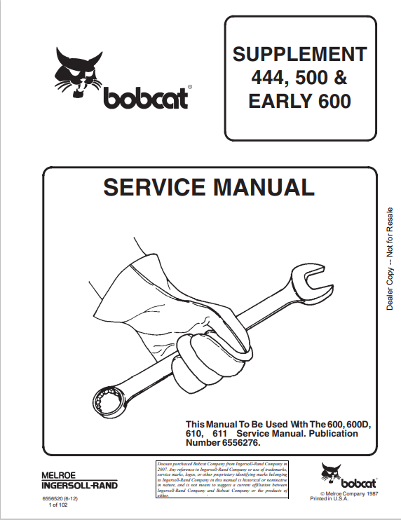 BOBCAT SUPPLEMENT 444, 500 AND EARLY 600 SERVICE MANUAL 6556520 PDF
