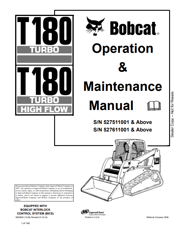 BOBCAT T180 TURBO, T180 TURBO HIGH FLOW COMPACT TRACK LOADER OPERATION AND MAINTENANCE MANUAL 6902820 PDF
