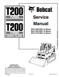 BOBCAT T200 TURBO, T200 TURBO HIGH FLOW COMPACT TRACK LOADER SERVICE MANUAL PDF