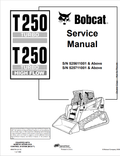 BOBCAT T250 TURBO, T250 TURBO HIGH FLOW COMPACT TRACK LOADER SERVICE MANUAL PDF