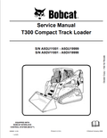 BOBCAT T300 COMPACT TRACK LOADER SERVICE MANUAL PDF