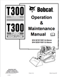 BOBCAT T300 TURBO, T300 TURBO HIGH FLOW OPERATION AND MAINTENANCE MANUAL 6901935 PDF