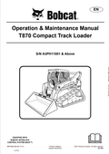 BOBCAT T870 COMPACT TRACK LOADER OPERATION AND MAINTENANCE MANUAL 6987486 PDF
